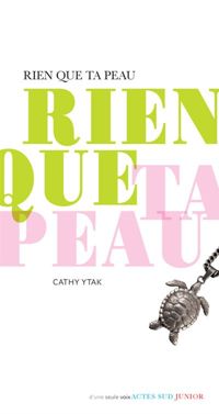 Couverture du livre Rien que ta peau - Cathy Ytak