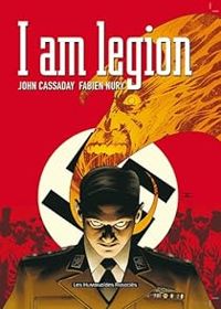 Fabien Nury - John Cassaday - Je suis légion - Intégrale