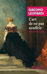 Couverture du livre L'art de ne pas souffrir - Giacomo Leopardi