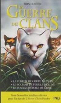 Erin Hunter - La Guerre des Clans : 3 nouvelles inédites