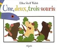 Ellen Stoll Walsh - Une, deux, trois souris