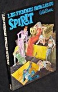 Will Eisner - Les femmes fatales du Spirit.