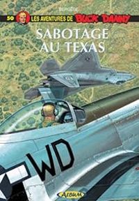 Couverture du livre Sabotage au Texas - Francis Bergese