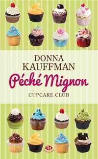 Couverture du livre Péché mignon - Donna Kauffman