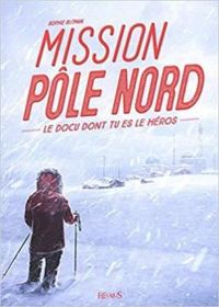 Sophie Blitman - Mission Pôle nord