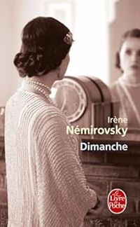 Irene Nemirovsky - Dimanche