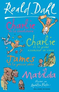 Roald Dahl - Quentin Blake(Illustrations) - Charlie et la chocolaterie 