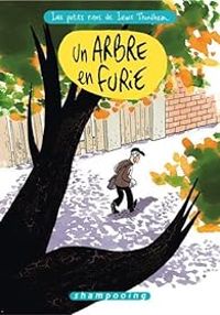 Lewis Trondheim - Un arbre en furie