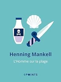 Couverture du livre L'homme sur la plage - Henning Mankell