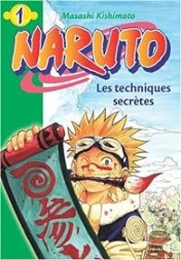 Masashi Kishimoto - Les techniques secrètes 