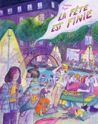 Couverture du livre La fête est finie - Mathilde Payen