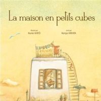 Couverture du livre La maison en petits cubes - Kenya Hirata