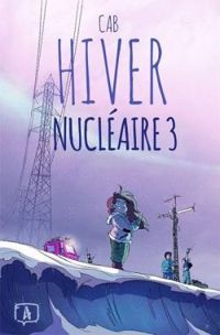 Couverture du livre Hiver nucléaire - Cab 