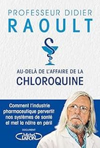 Couverture du livre Au-delà de l'affaire de la chloroquine - Didier Raoult