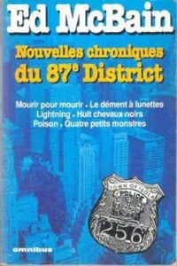 Ed Mcbain - Nouvelles chroniques du 87e district 