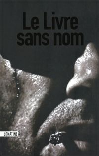 Anonyme - LE LIVRE SANS NOM