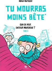 Marion Montaigne - Tu Mourras Moins Bete 2