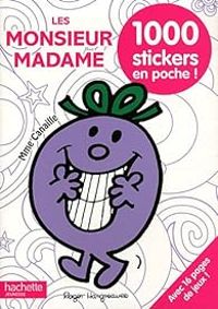 Roger Hargreaves - Les Monsieur Madame : 1000 stickers en poche !