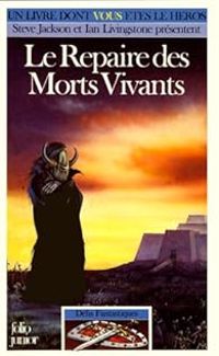 Couverture du livre Le repaire des morts vivants - Dave Morris - Jamie Thomson