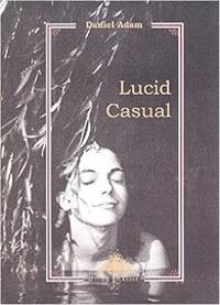 Couverture du livre Lucid casual - Daniel Adam