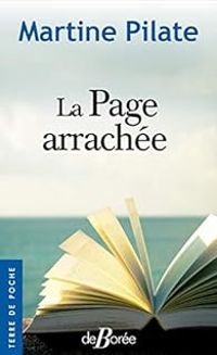 Martine Pilate - La page arrachée