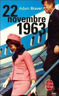 Couverture du livre 22 novembre 1963 - Adam Braver