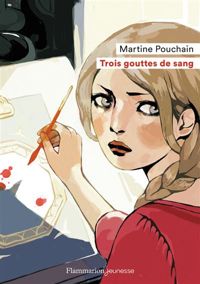 Couverture du livre Trois gouttes de sang - Martine Pouchain