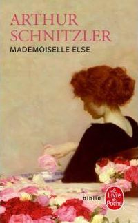 Arthur Schnitzler - Mademoiselle Else