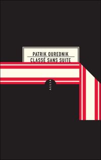 Patrik Ourednik - Classé sans suite