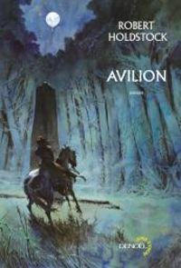 Couverture du livre Avilion - Robert Paul Holdstock