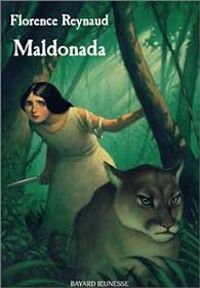 Couverture du livre Maldonada - Florence Reynaud