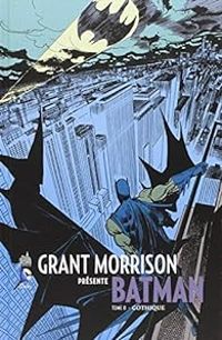 Grant Morrison - Gothique