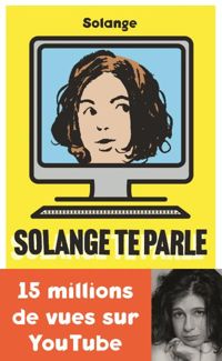 Couverture du livre Solange te parle - Solange 