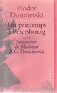 Couverture du livre Un printemps à Pétersbourg  - Fiodor Dostoievski - J Wladimir Bienstock