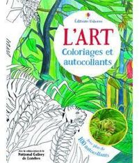 Couverture du livre L'art : Coloriages et autocollants - Rosie Dickins