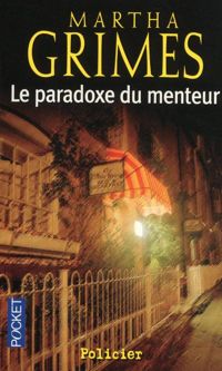 Martha Grimes - Le paradoxe du menteur