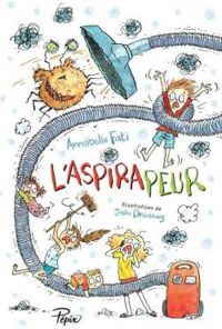 Couverture du livre L'aspirapeur - Annabelle Fati