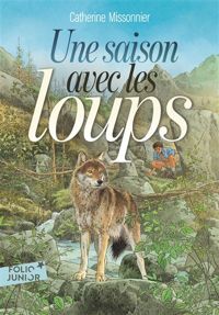 Couverture du livre Une saison avec les loups  - Catherine Missonnier