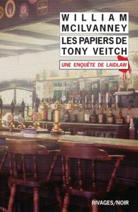 William Macilvanney - Les papiers de Tony Veitch