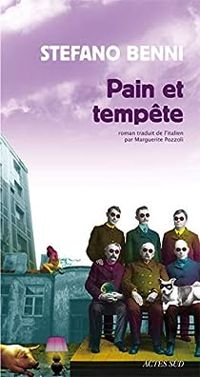 Couverture du livre Pain et tempête - Stefano Benni