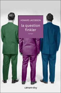 Howard Jacobson - La Question finkler