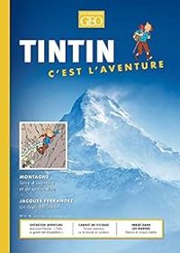 Couverture du livre Tintin c'est l'aventure - Géo 03 : La Montagne - Herge 