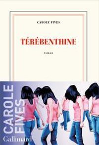 Couverture du livre Térébenthine - Carole Fives