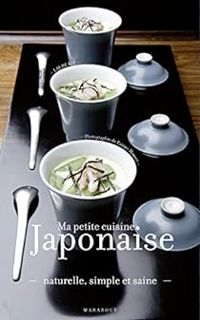 Laure Kie - Ma petite cuisine japonaise