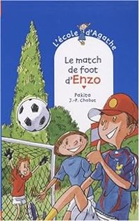 Couverture du livre Le match de foot d'Enzo - Pakita 