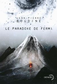 Couverture du livre Le Paradoxe de Fermi - Jean Pierre Boudine