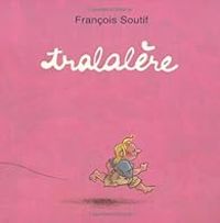 Francois Soutif - Tralalère