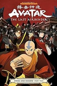 Gene Yang - Avatar - The Last Airbender : Smoke and Shadow