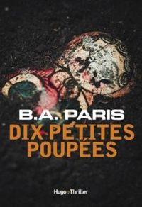 Couverture du livre Dix petites poupées - B A Paris