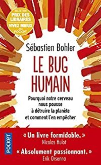 Sebastien Bohler - Le Bug humain